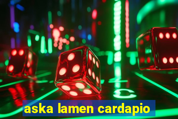 aska lamen cardapio